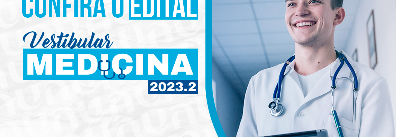 Edital Vestibular Medicina 2023.2