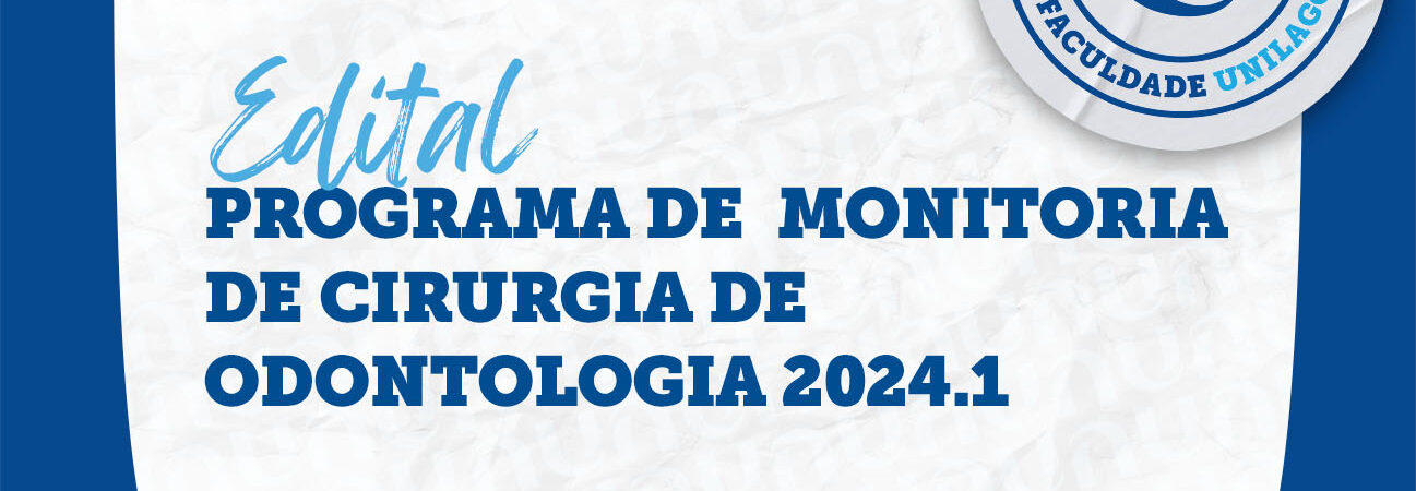 Edital do Programa de Monitoria de Cirurgia 2024.1