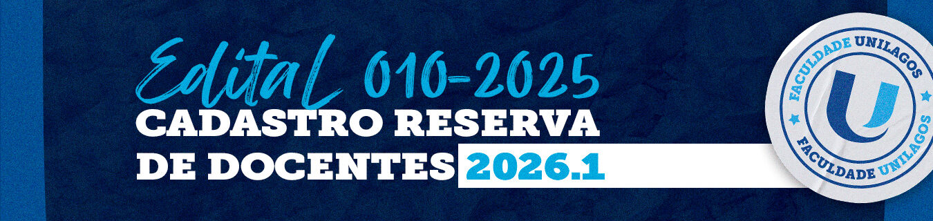 Edital 010/2025 – Processo seletivo para cadastro reserva de docentes 2026.1