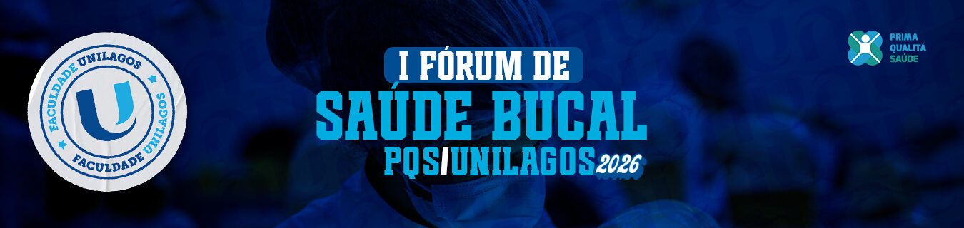 I Fórum de Saúde Bucal PQS/Unilagos 2026