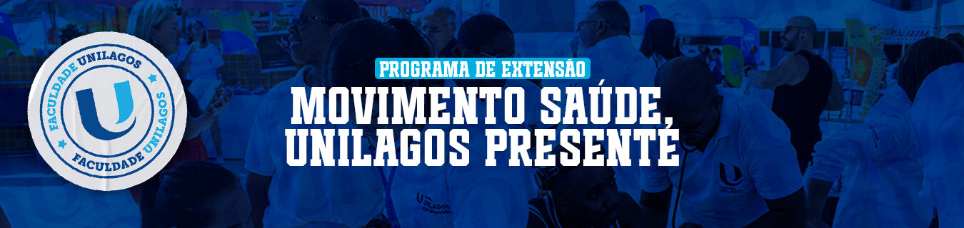 Movimento Saúde – Unilagos Presente