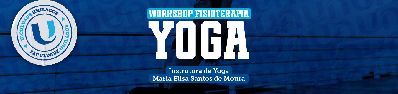 Workshop de Fisioterapia: Yoga